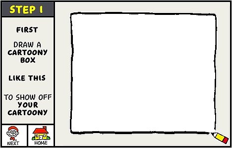 First draw a cartoony box to show off your cartoony